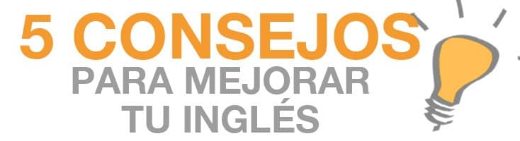 Consejos para Estudiar Ingles